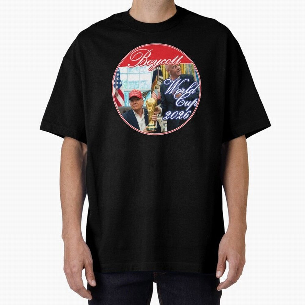 Boycott World Cup 2026 Oversized T-Shirt Represent Fans Who Live for Match Day Hype around FIFA World Cup 2026 Group Stage, Cristiano Ronaldo, Haaland and CR7, Brazil, Portugal and Argentina, Champion Mindset, Group Stage Buzz, Knockout Tension and