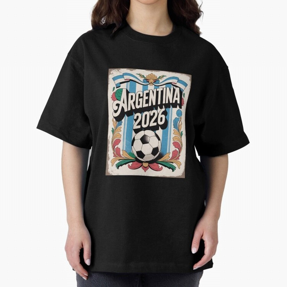 Argentina World Cup 2026 Filete Porte?o Vintage Football Poster - Buenos Aires Folk Art Fan Design Oversized T-Shirt Show Passion for the Stars of FIFA World Cup 2026 Group Stage Driven by Messi, Portugal, Spain and Germany Energy, Classic Soccer