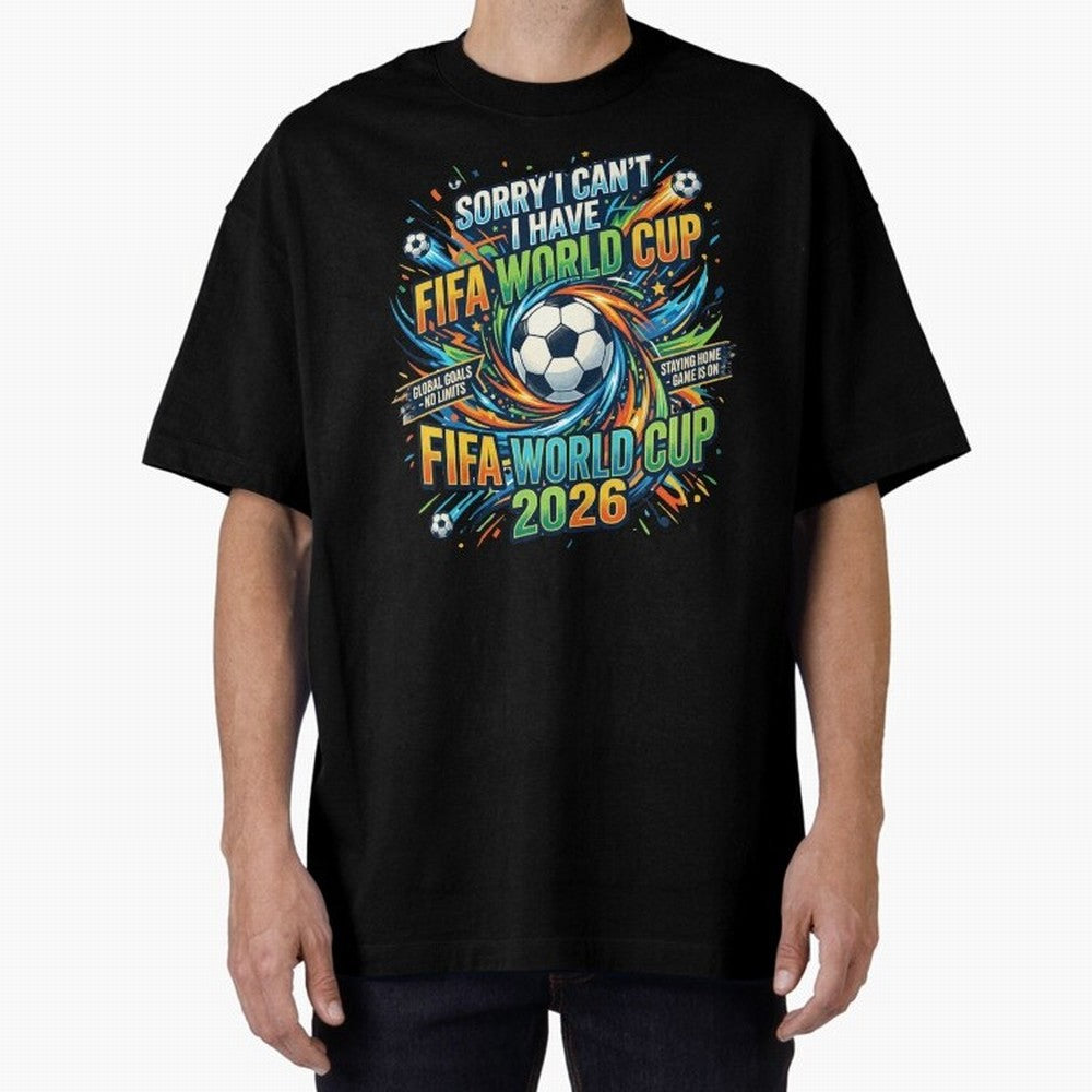 Funny FIFA World Cup 2026 Soccer Addict Quote Design For Football Obsessed Fans Oversized T-Shirt Capture the FIFA World Cup 2026 Group Stage Journey through CR7 Highlights, France Pride, Football History, Final Match Energy, Crowd Noise and Once