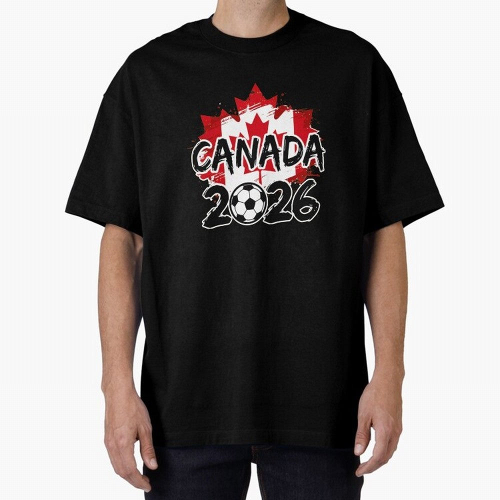 Canada World Cup 2026 Soccer Fan Game Day T-Shirt_86605883 Oversized T-Shirt Show Your Stadium Side during FIFA World Cup 2026 for Fans of Haaland and Argentina and Brazil, Bringing Worldwide Fan Energy, Dramatic Goals, Stadium Lights and