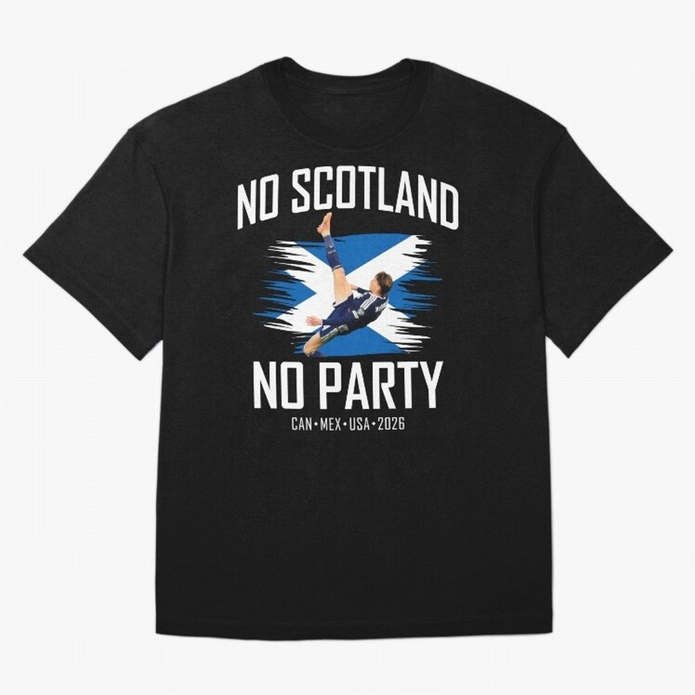 No Scotland No Party McTominay Oversized T-Shirt Stand with Match Day Hype around FIFA World Cup 2026 USA Canada Mexico, Neymar, Haaland and Cristiano Ronaldo, Netherlands, Supporter Pride, Iconic Celebrations, Legendary Names and Global Match Day
