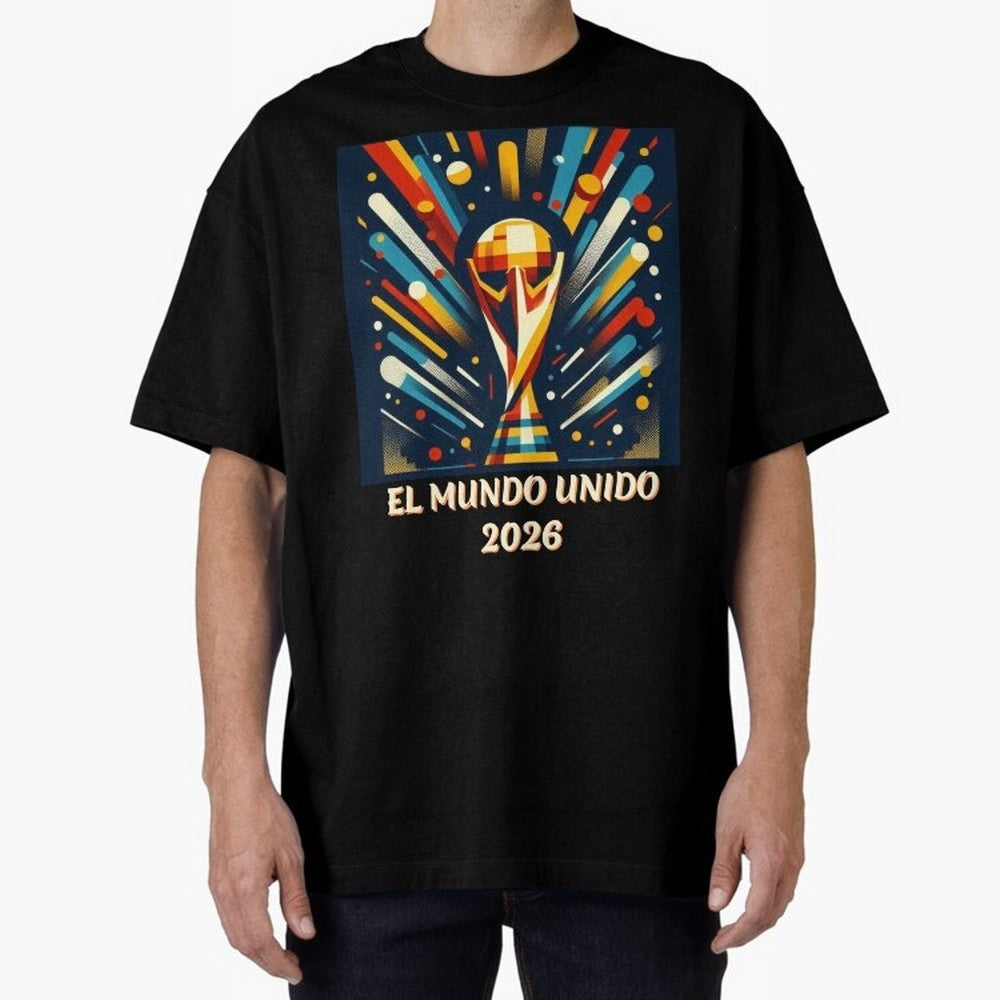 2026 World Cup The United World - Modern Geometric Art Oversized T-Shirt Show Passion for the Stars of FIFA World Cup 2026 for Fans of Mbappe and Neymar and Argentina, France and Brazil, Bringing Game Day Rituals, Football Legends, Country Pride