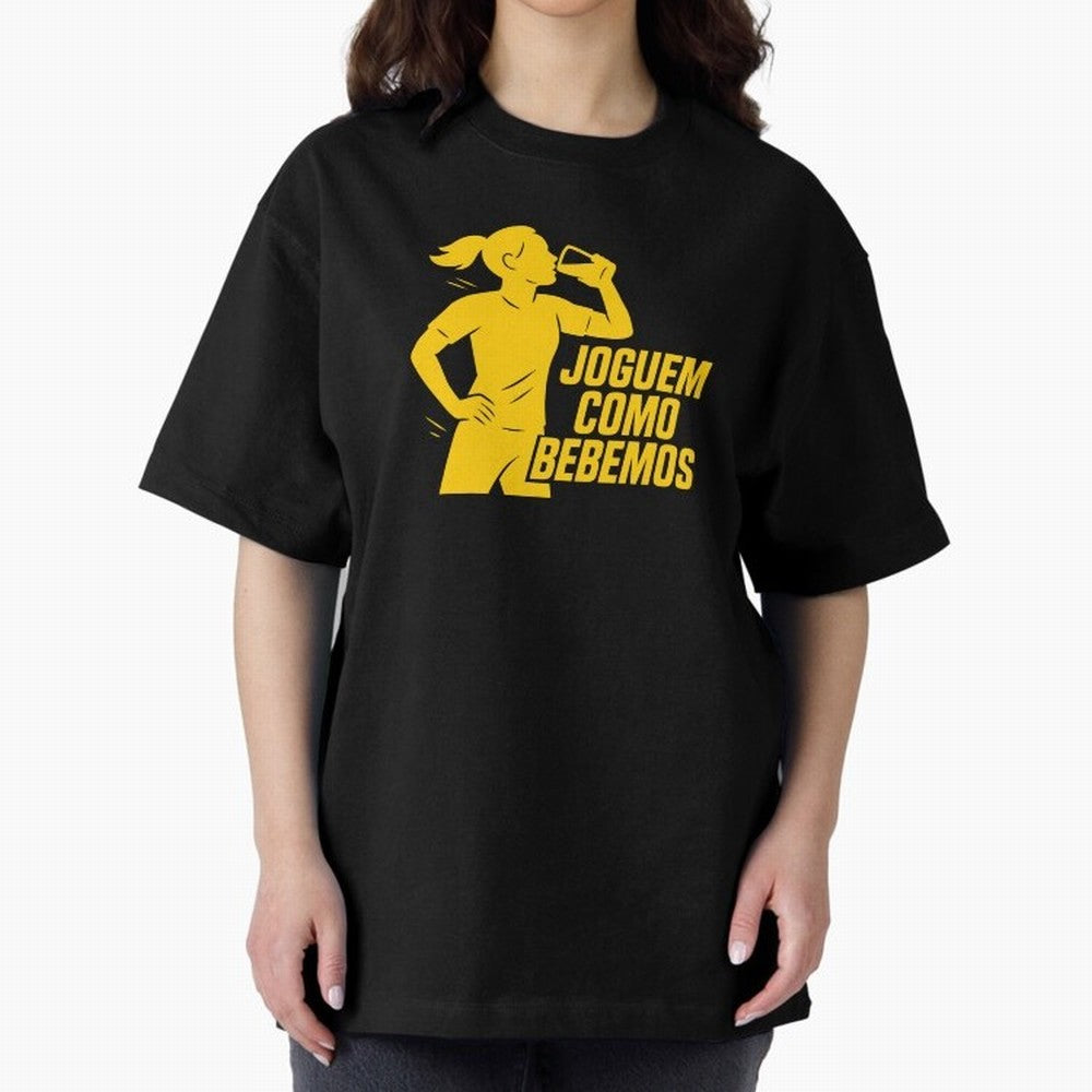 Joguem Como Bebemos Women World Cup 2026 Oversized T-Shirt Show Your Stadium Side during FIFA World Cup 2026 Group Stage Inspired by Mbappe, Spain and Netherlands Energy, Match Day Excitement, Supporter Culture, Golden Goals and Global Football