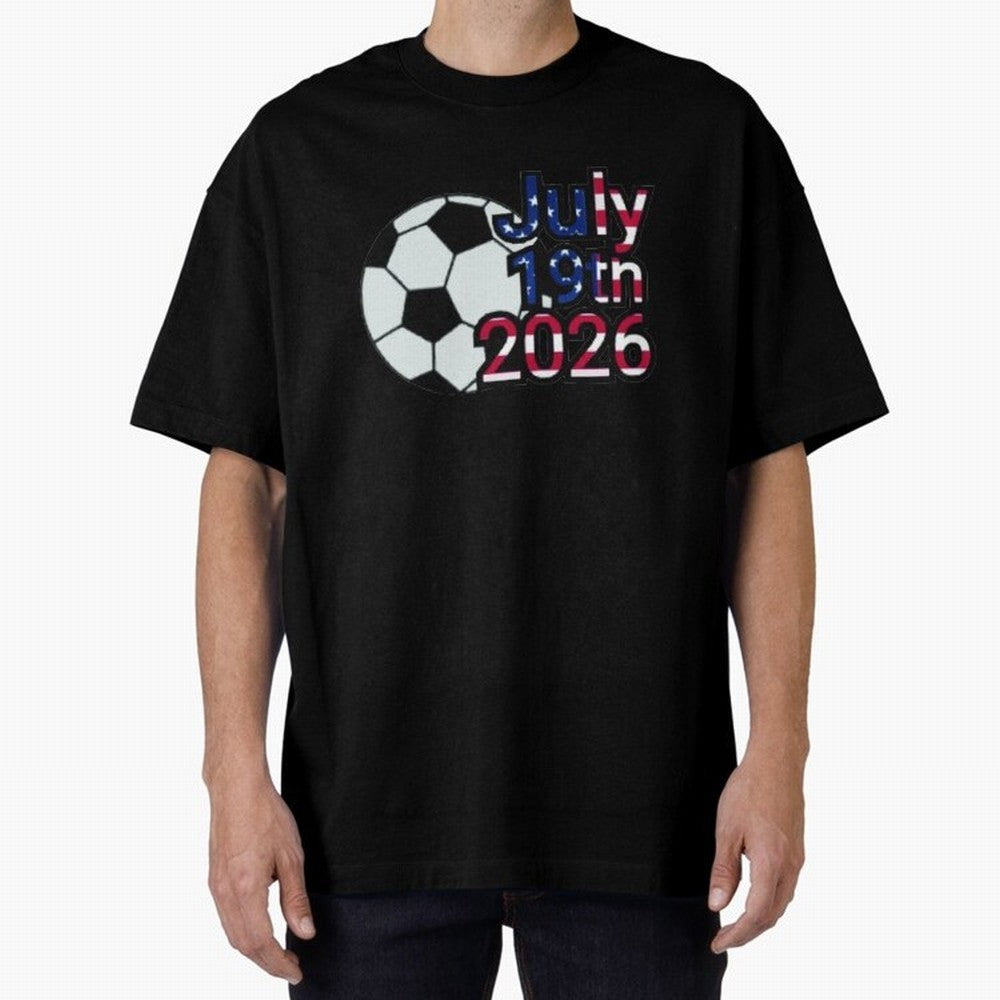 2026 USA Oversized T-Shirt Cheer through Every Moment of Match Day Hype around FIFA World Cup 2026, Mbappe, England, Goal Celebration Energy, Supporter Heritage, Football Icons and Worldwide Tournament Joy; Made for Collectors Who Enjoy Iconic