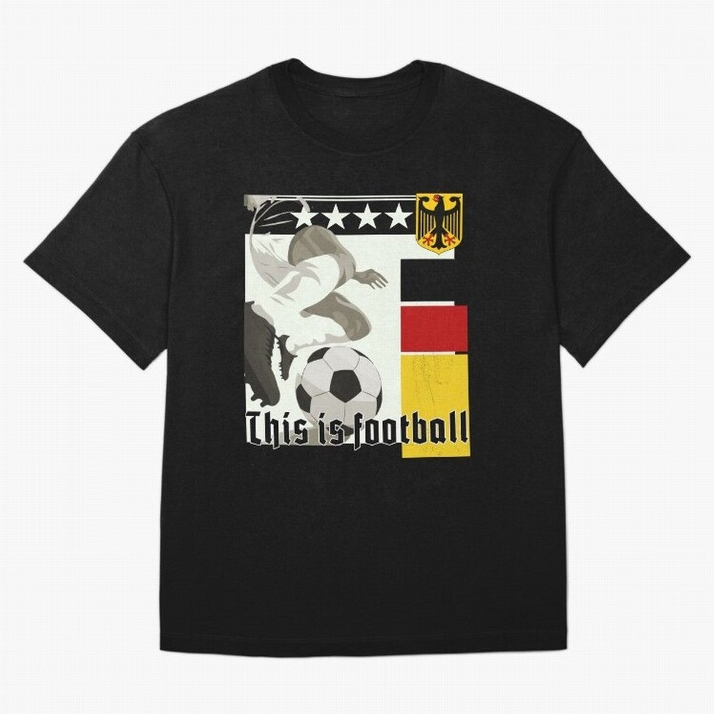 This is football! Fan Design Germany 2026 Oversized T-Shirt Make Every Match About FIFA World Cup 2026 USA Canada Mexico Capturing CR7, Spain Energy, Football History, Final Match Energy, Crowd Noise and Once in a Lifetime Moments; Perfect for